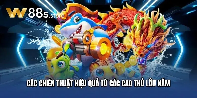 Các chiến thuật hiệu quả từ các cao thủ lâu năm